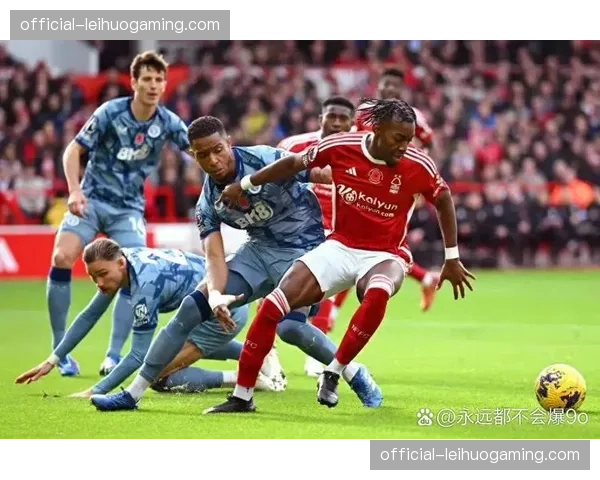 诺丁汉森林客场作战能力 巴卡瓦伤情对进攻端影响评估